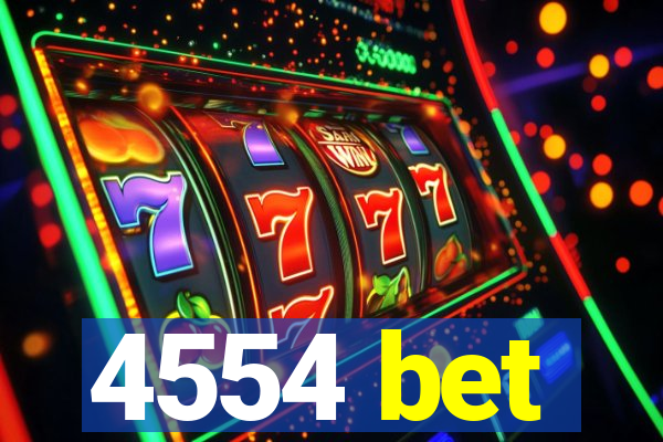 4554 bet